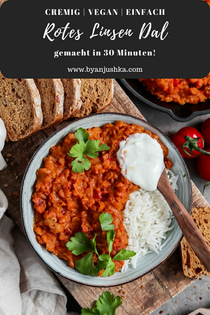 Rotes Linsen Dal Vegan Byanjushka Vegane Einfache Rezepte Lifestyle Storyteller