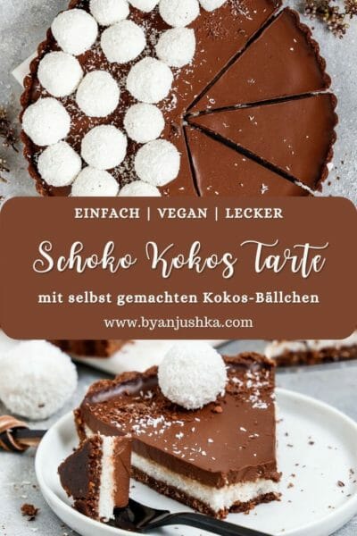 Vegane Schoko Kokos Tarte Byanjushka