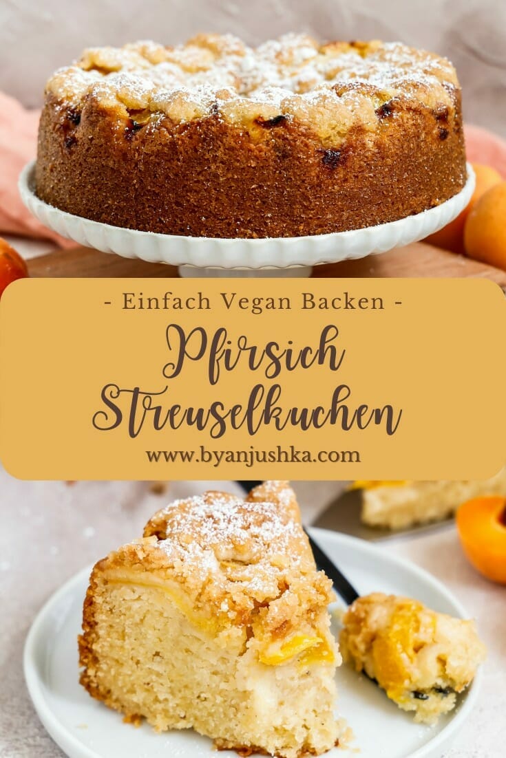 Collage für das Rezept "Veganer Pfirsich Streuselkuchen" zum teilen auf Pinterest